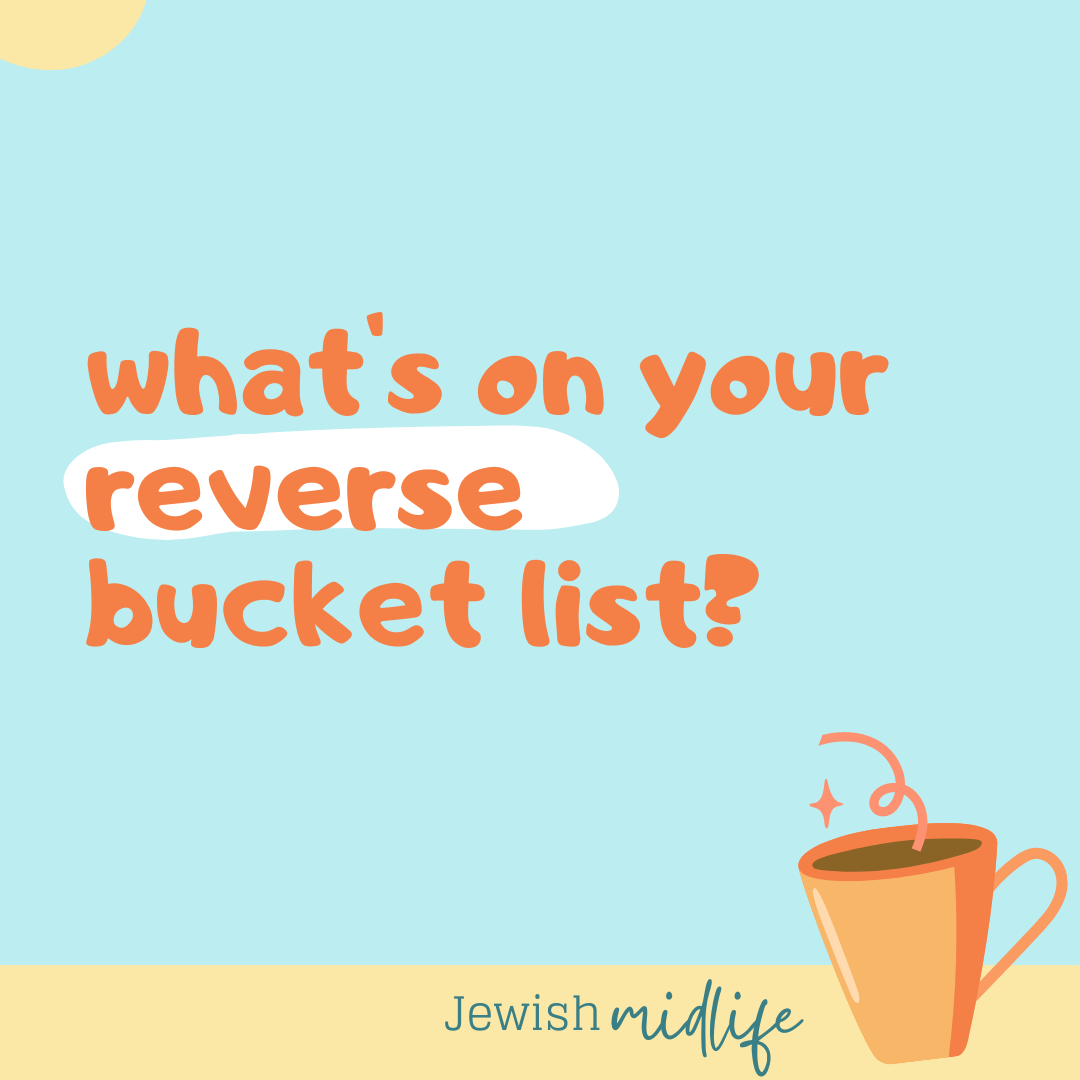 reverse bucket list